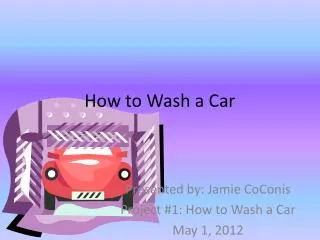 How to Wash a Car