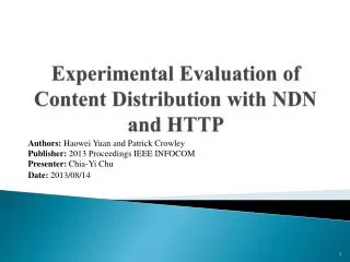 Experimental Evaluation of Content Distribution with NDN and HTTP
