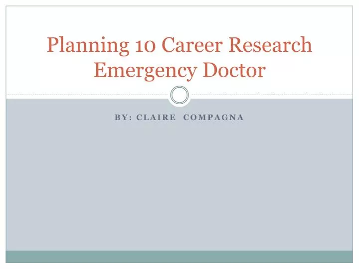 planning 10 career research emergency doctor