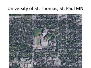 University of St. Thomas, St. Paul MN