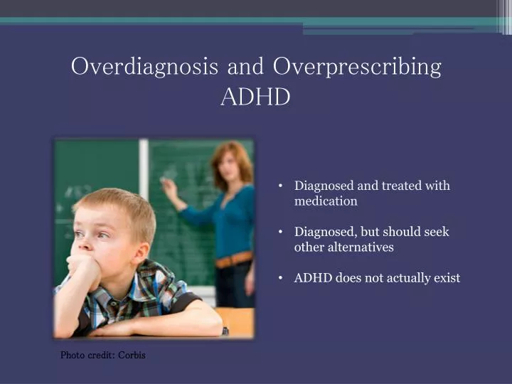 overdiagnosis and overprescribing adhd