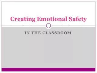 Creating Emotional Safety