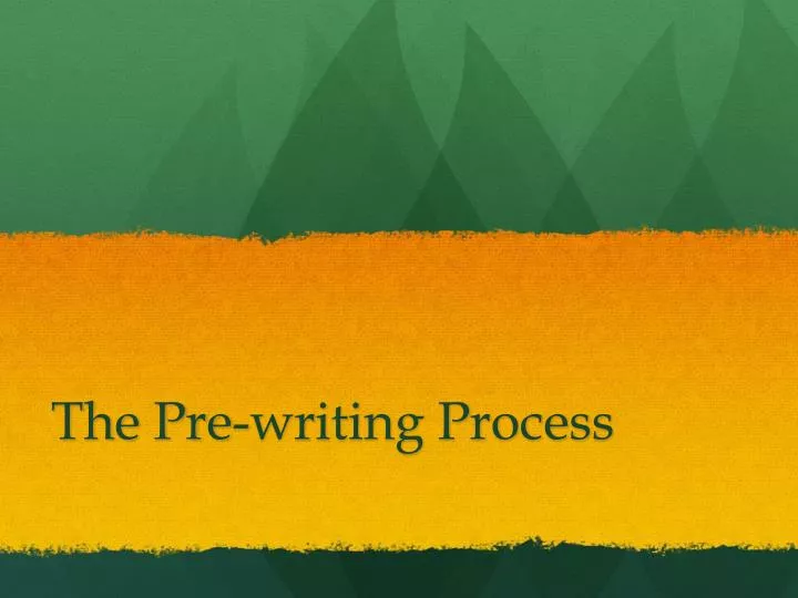 the pre writing process