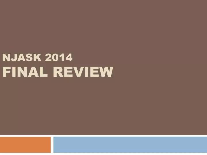 njask 2014 final review