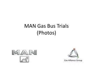 MAN Gas B us Trials (Photos)