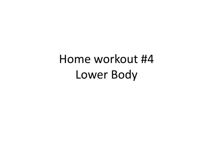home workout 4 lower body