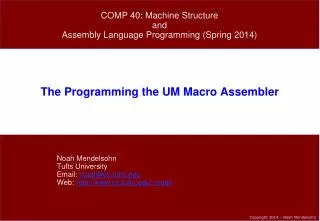 The Programming the UM Macro Assembler