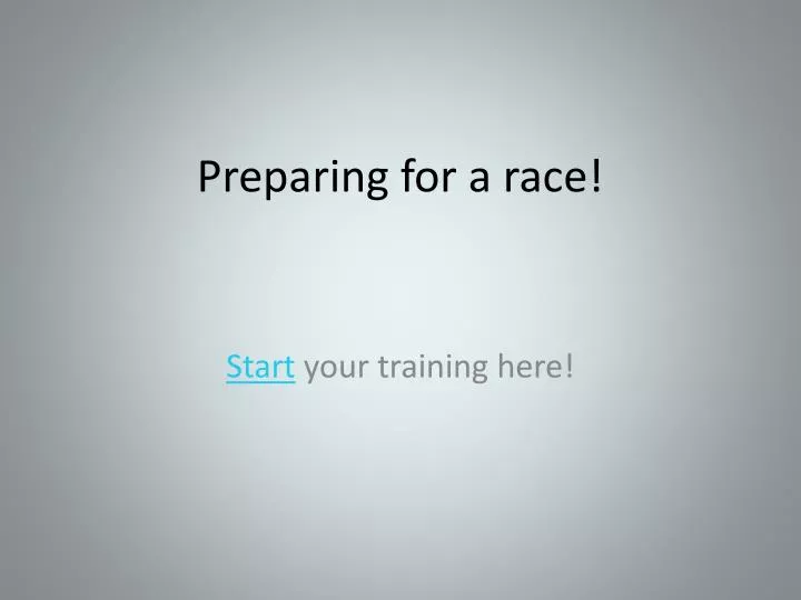 preparing for a race