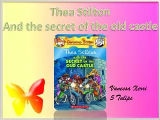 Thea Stilton And the secret of the old castle