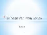 Fall Semester Exam Review