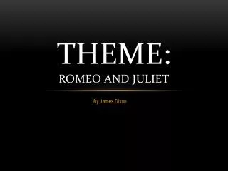 theme: Romeo and Juliet