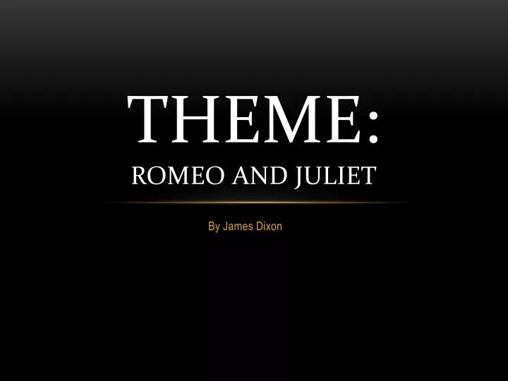 theme romeo and juliet