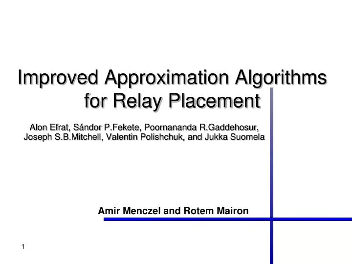 improved approximation algorithms for relay placement