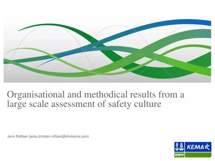 organisational and methodical results from a large scale assessment of safety culture