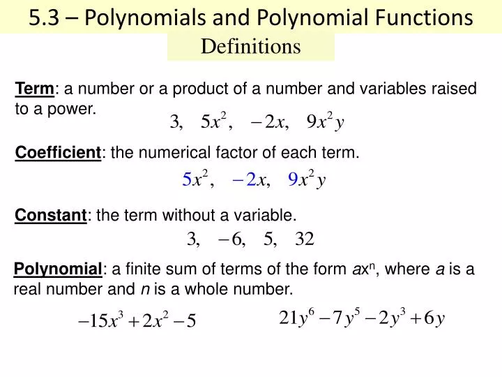 5 3 polynomials and polynomial functions