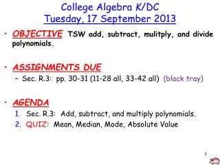 College Algebra K /DC Tuesday , 17 September 2013