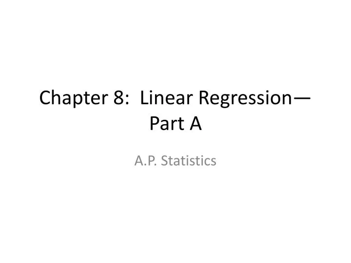 chapter 8 linear regression part a