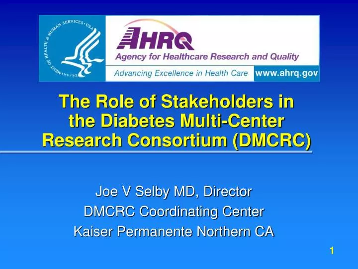 the role of stakeholders in the diabetes multi center research consortium dmcrc