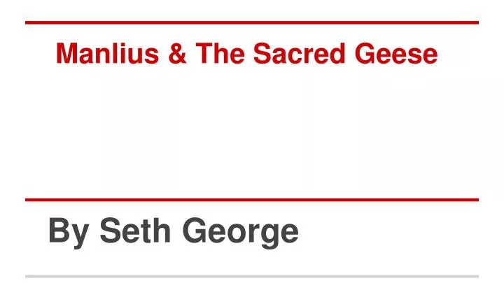 manlius the sacred geese