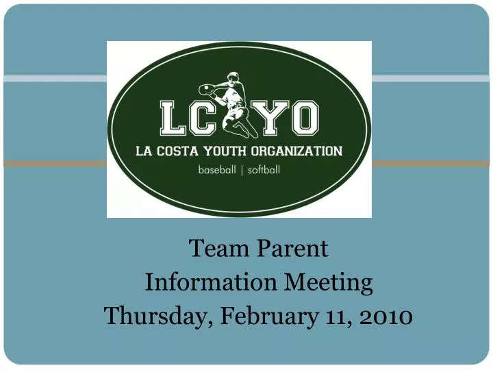 team parent information meeting thursday february 11 2010