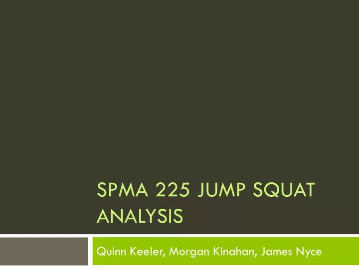 spma 225 jump squat analysis