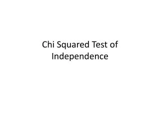 Chi Squared Test of Independence