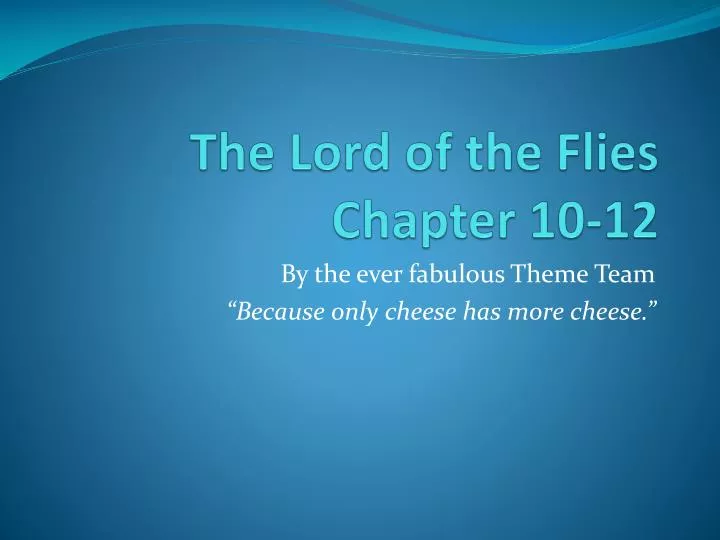 the lord of the flies chapter 10 12
