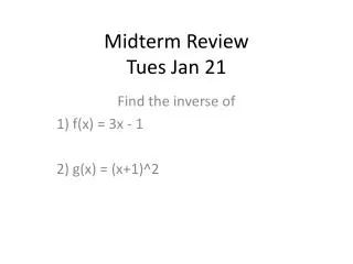Midterm Review Tues Jan 21