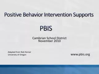 Positive Behavior Intervention Supports PBIS