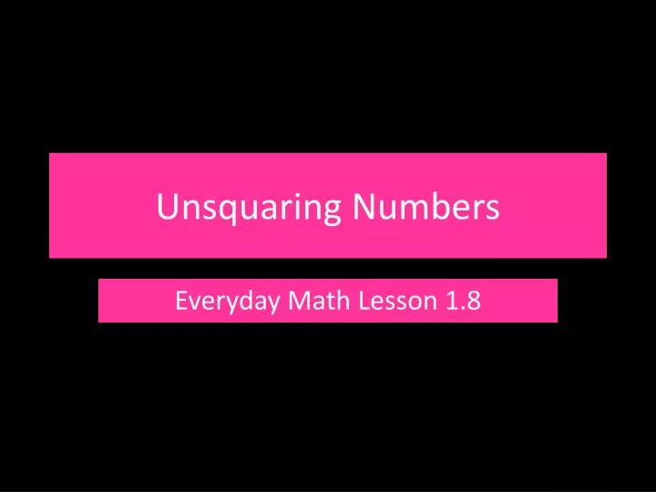 unsquaring numbers