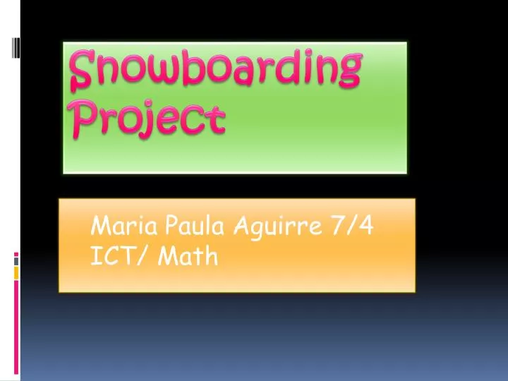 snowboarding project