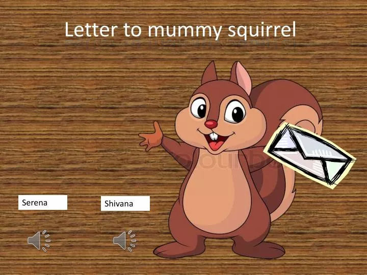 letter to mummy squirrel