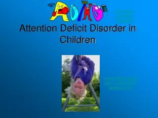 Attention Deficit Disorder in Children