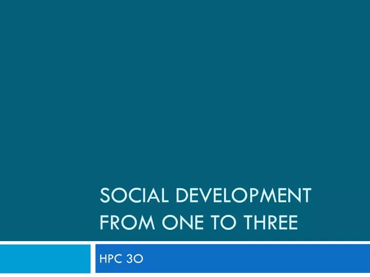 social development from one to three
