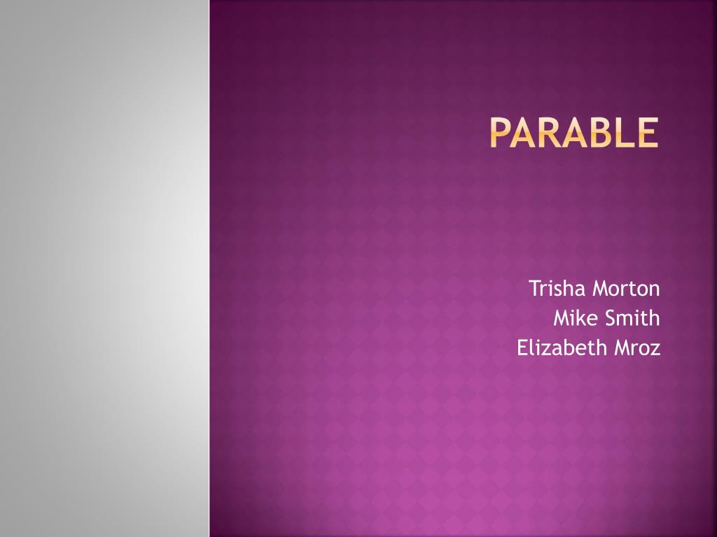 PPT - Parable PowerPoint Presentation, free download - ID:2521388