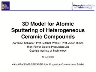 3D Model for Atomic Sputtering of Heterogeneous Ceramic Compounds