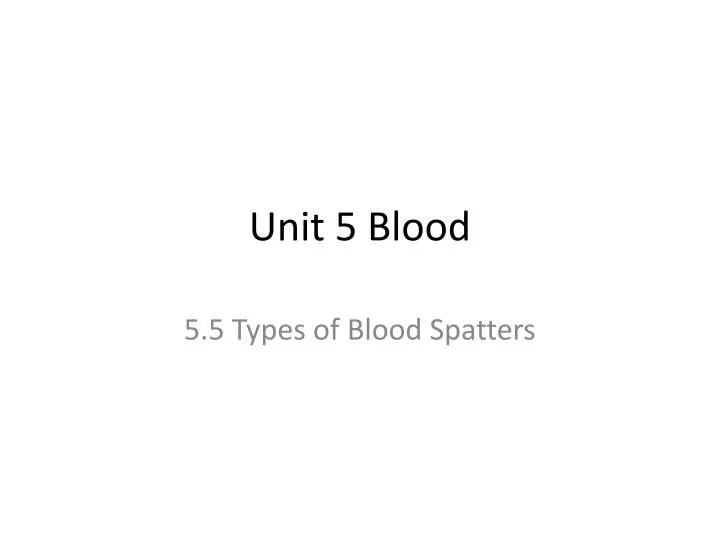 unit 5 blood