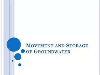 Movement and Storage of Groundwater