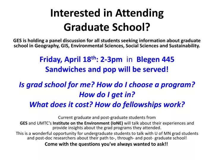 interested in attending graduate school
