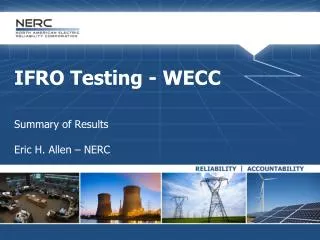 IFRO Testing - WECC