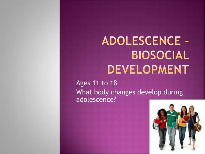 adolescence biosocial development