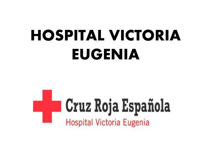 hospital victoria eugenia