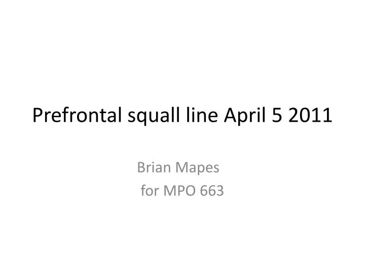 prefrontal squall line april 5 2011