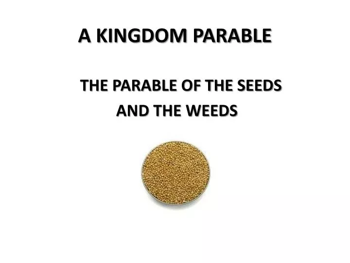 a kingdom parable