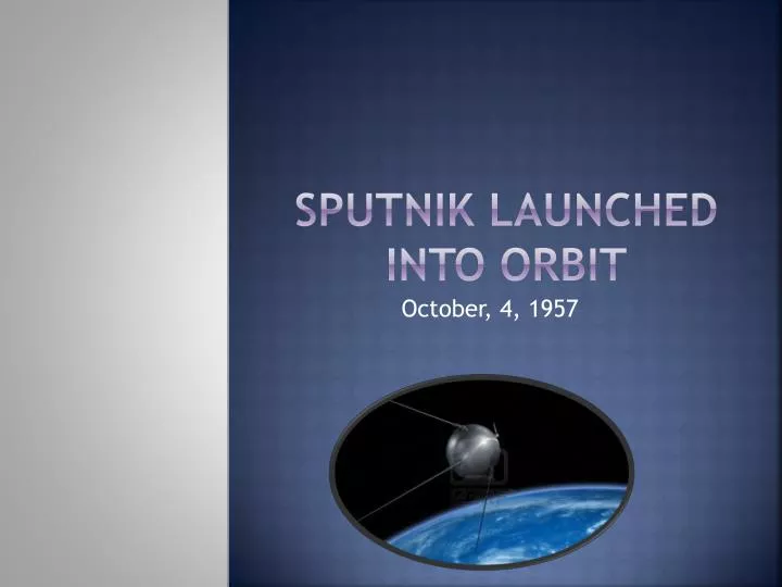 sputnik launched into orbit
