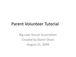 Parent Volunteer Tutorial