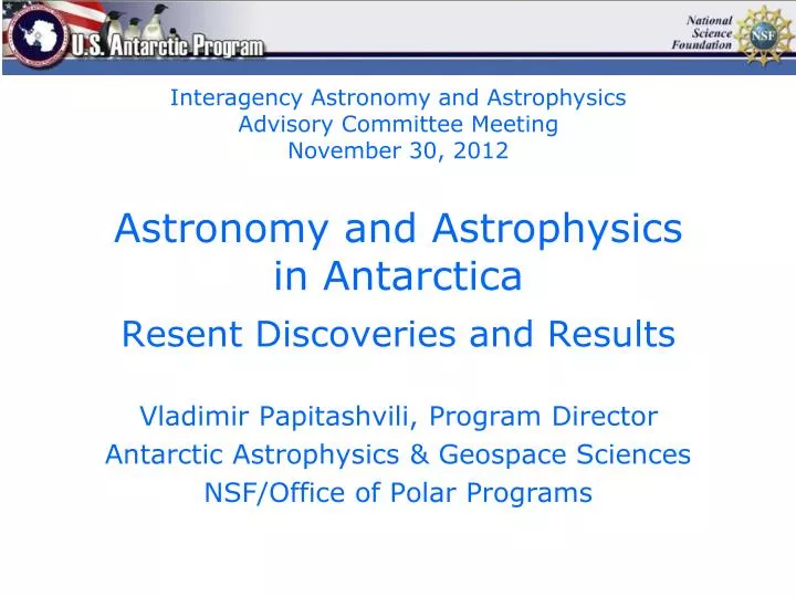 astronomy and astrophysics in antarctica resent discoveries and results