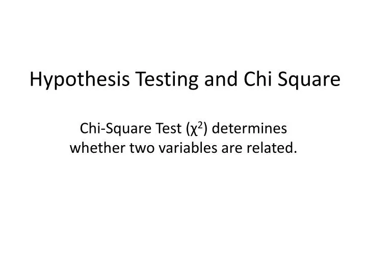 hypothesis testing and chi square