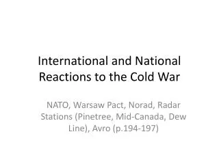 International and National Reactions to the Cold War