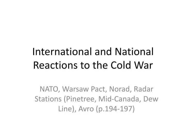 international and national reactions to the cold war